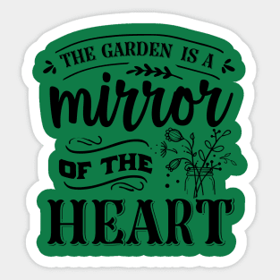 The garden is a mirror Sticker